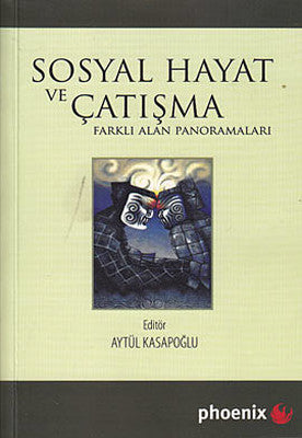 Sosyal Hayat ve Çatışma | Phoenix