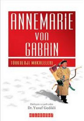 Annemarie Von Gabain | Bilgeoğuz Yayınları