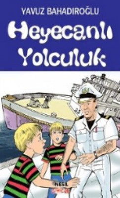 Heyecanlı Yolculuk | Nesil Çocuk Yayınları