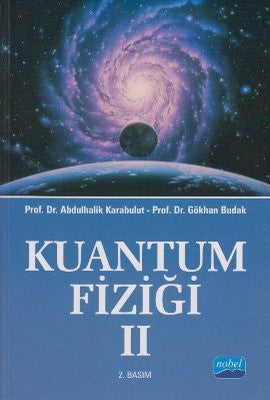 Kuantum Fiziği 2 | Nobel Akademik Yayıncılık