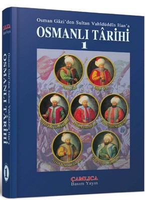 Osmanlı Tarihi 1 | Çamlıca Basım Yayın