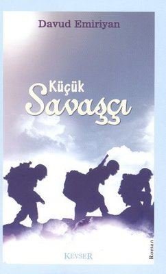 Küçük Savaşçı | Kevser Yayınları