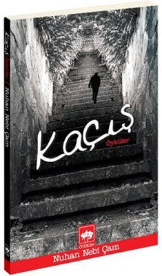 Kaçış | Ötüken Neşriyat