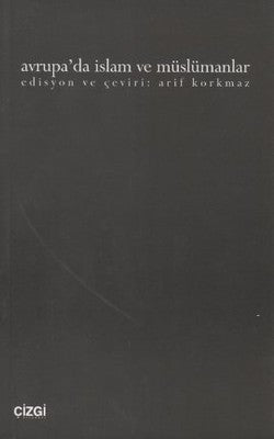 Avrupa'da İslam ve Müslümanlar | Çizgi Kitapevi