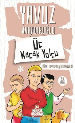 Üç Kaçak Yolcu | Nesil Çocuk Yayınları