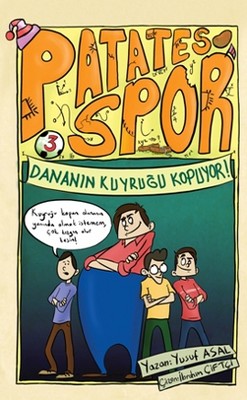 Patatesspor 3 - Dananın Kuyruğu Kopuyor! | Nesil Çocuk Yayınları