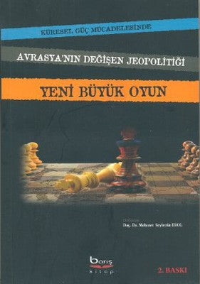 Yeni Büyük Oyun | Barış Platin