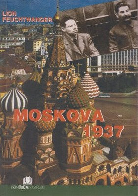 Moskova 1937 | Dönüşüm Yayınları