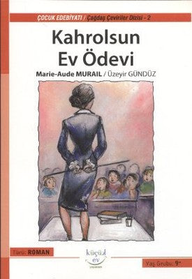 Kahrolsun Ev Ödevi | Küçük Ev Yayınları