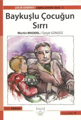 Baykuşlu Çocuğun Sırrı | Küçük Ev Yayınları