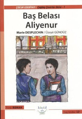 Baş Belası Aliyenur | Küçük Ev Yayınları