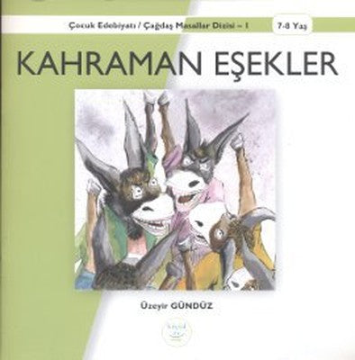 Kahraman Eşekler | Küçük Ev Yayınları