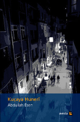 Kuçaya Hunerı | Avesta Yayınları