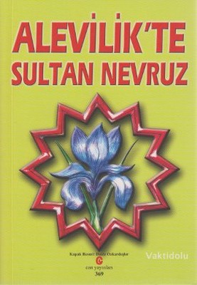 Alevilik'te Sultan Nevruz | Can Yayınları (Ali Adil Atalay)