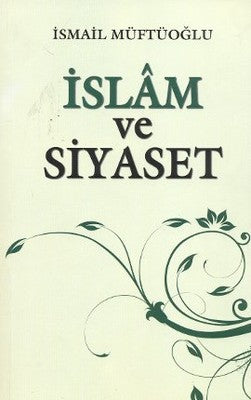 İslam ve Siyaset | Alioğlu Yayınevi