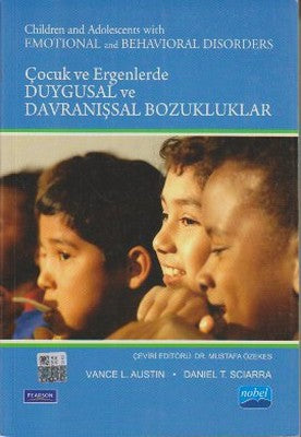 Çocuklarda ve Ergenlerde Duygusal ve Davranışsal Bozukluklar | Nobel Akademik Yayıncılık