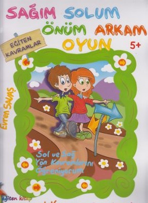 Sağım Solum Önüm Arkam Oyun | Eğiten Kitap
