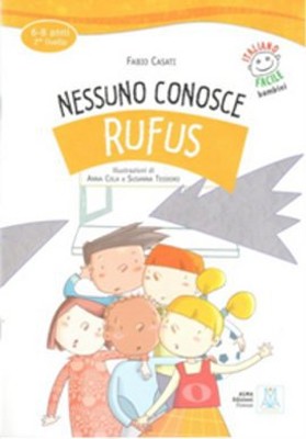Nessuno Conosce Rufus + CD (İtalyanca Okuma Kitabı) 6-8 Yaş Livello-2 | Nüans