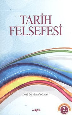 Tarih Felsefesi | Akçağ Yayınları