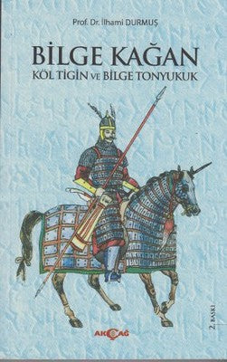 Bilge Kağan | Akçağ Yayınları