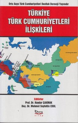 Türkiye - Türk Cumhuriyetleri İlişkileri | Barış Platin