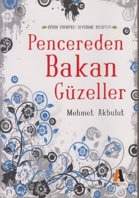 Pencereden Bakan Güzeller | Akis Kitap