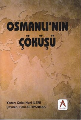Osmanlı'nın Çöküşü | Akademisyen Kitabevi