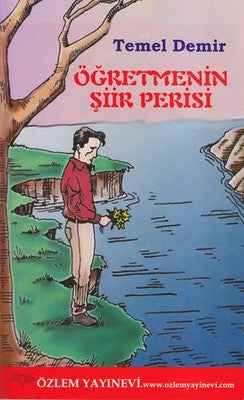 Öğretmenin Şiir Perisi | Özlem Yayınevi