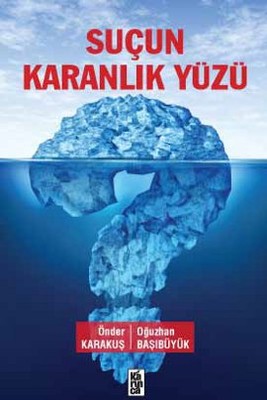 Suçun Karanlık Yüzü | Karınca