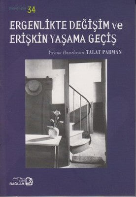 Ergenlikte Değişim ve Erişkin Yaşama Geçiş | Bağlam Yayıncılık