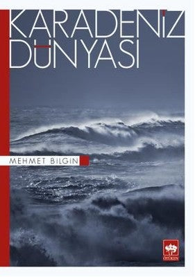 Karadeniz Dünyası | Ötüken Neşriyat Yayınları
