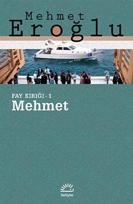 Fay Kırığı - 1: Mehmet | İletişim Yayınları