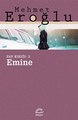 Fay Kırığı - 2: Emine | İletişim Yayınları