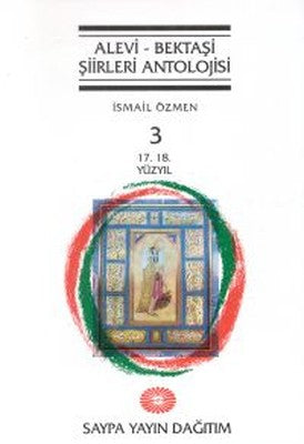 Alevi - Bektaşi Şiirleri AntolojisiCilt 317. 18. Yüzyıl | Saypa Yayın Dağıtım