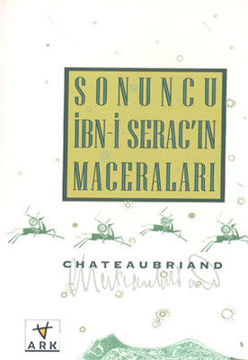 Sonuncu İbn-i Serac'ın Maceraları | Ark Kitapları