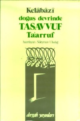 Doğuş Devrinde Tasavvuf Ta'arruf | Dergah Yayınları