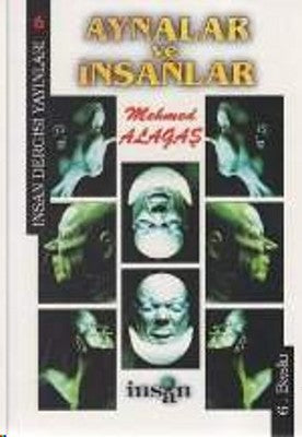 Aynalar ve İnsanlar | İnsan Dergisi Yayınları