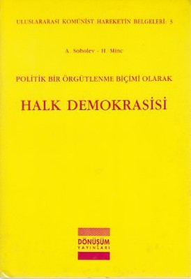 Politik Bir Örgütlenme Biçimi Olarak Halk Demokrasisi | Dönüşüm Yayınları