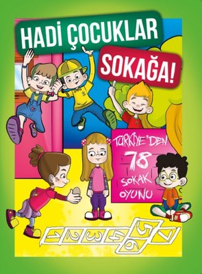 Hadi Çocuklar Sokağa! | Doğan ve Egmont Yayıncılık