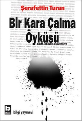 Bir Kara Çalma Öyküsü | Bilgi Yayınevi