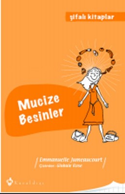 Mucize Besinler Şifalı Kitaplar 3 | Kuraldışı Yayınları