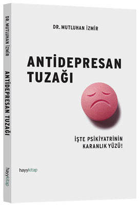 Antidepresan Tuzağı | Hayy Kitap