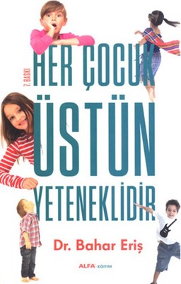 Her Çocuk Üstün Yeteneklidir | Alfa Yayınları