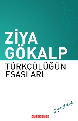 Türkçülüğün Esasları | Bilgeoğuz Yayınları
