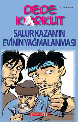 Dede Korkut - Salur Kazan'ın Evinin Yağmalanması | Bilgeoğuz Yayınları