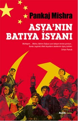 Asya'nın Batıya İsyanı | Alfa Yayınları