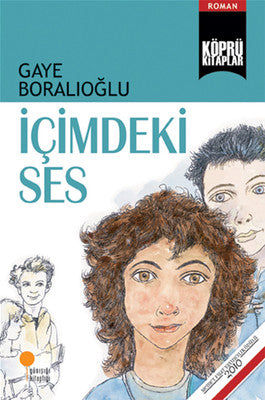 Köprü Kitaplar 16 - İçimdeki Ses | Günışığı Yayınları