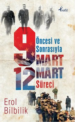 Öncesiyle ve Sonrasıyla 9 - 12 Mart Süresi | Profil Kitap