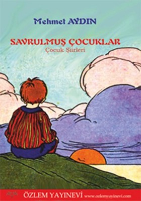 Savrulmuş Çocuklar | Özlem Yayınevi