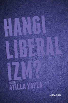 Hangi Liberalizm? | Liberte